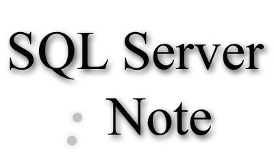 SQL Server Note